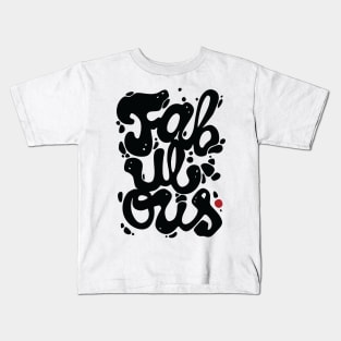 Fabulous Kids T-Shirt